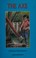 Cover of The axe
