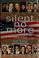 Cover of Silent no more