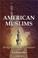 Cover of American Muslims