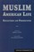 Cover of Muslim American Life